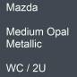 Preview: Mazda, Medium Opal Metallic, WC / 2U.